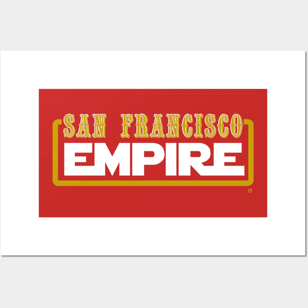 San Francisco EMPIRE Wall Art by LyleStyleZ